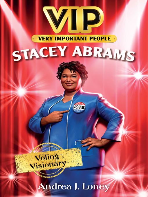 Title details for Stacey Abrams by Andrea J. Loney - Available